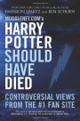 Harry Potter should have died – Emerson Spartz, Ben Schoen